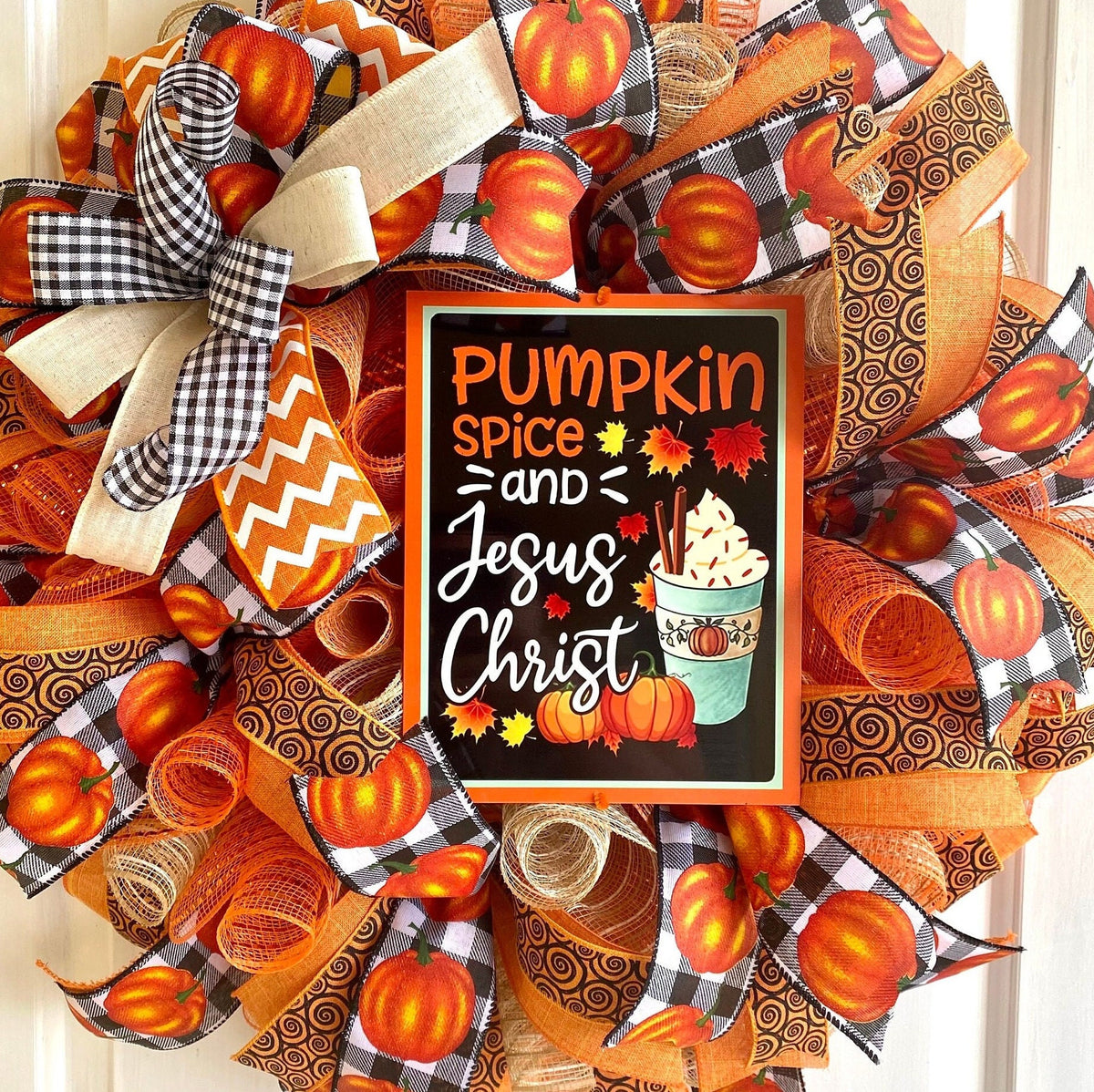 Pumpkin Spice Jesus Christ Wreath: Buffalo Plaid Fall Decor